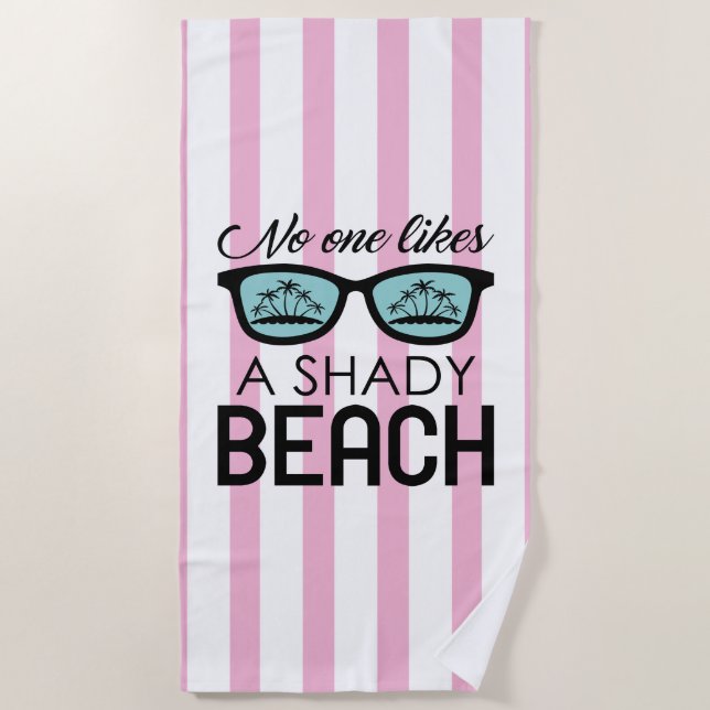 Niemand mag einen schattigen Strand Strandtuch (Vorderseite)