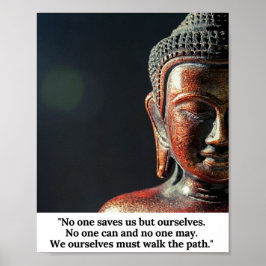 Niemand rette uns außer uns Zitat von Buddha Poster