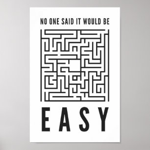 Niemand sagte, es wäre einfach  Motivierend Angebo Poster