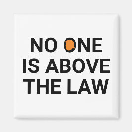 Niemand steht über dem Gesetz Magnet