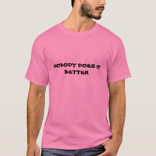 NIEMAND VERBESSERT ES T-Shirt (Vorderseite)