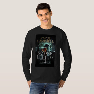 Niemand Verließ zu sagen T-Shirt