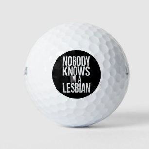 Niemand weiß, dass ich ein lesbischer Funny Gay Pr Golfball