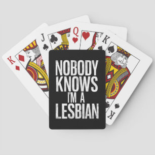 Niemand weiß, dass ich ein lesbischer Funny Gay Pr Spielkarten