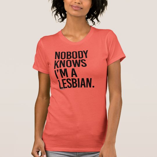 Niemand weiß, dass ich eine Lesbe bin T-Shirt