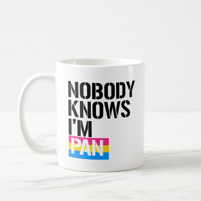 Niemand weiß, dass ich Pan - - LGBTQ Rechte bin - Kaffeetasse (Links)