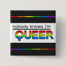 "Niemand weiß, dass ich queer" Knopf bin