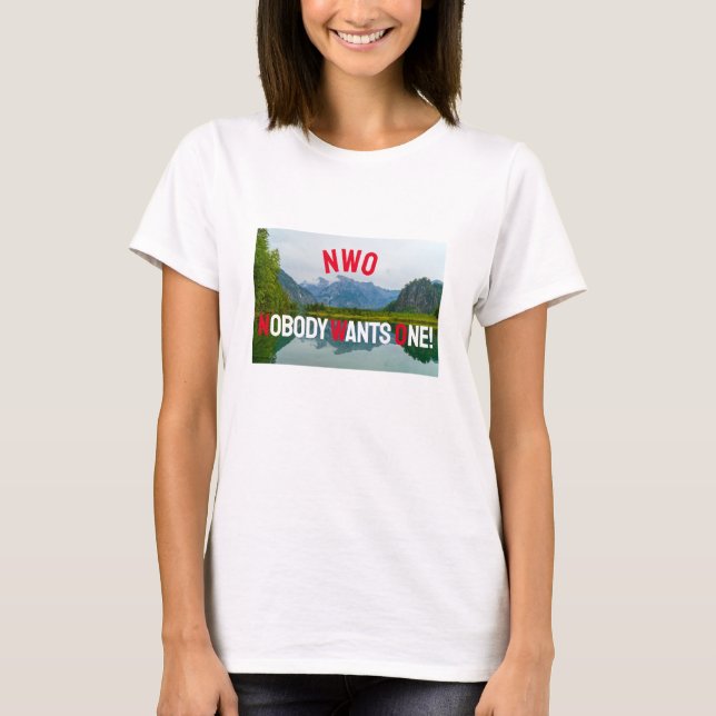 Niemand Will einen (leichten) T - Shirt (Vorderseite)