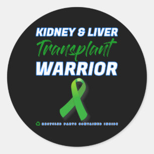Niere Leber Transplantation Warrior Nierenfunktion Runder Aufkleber