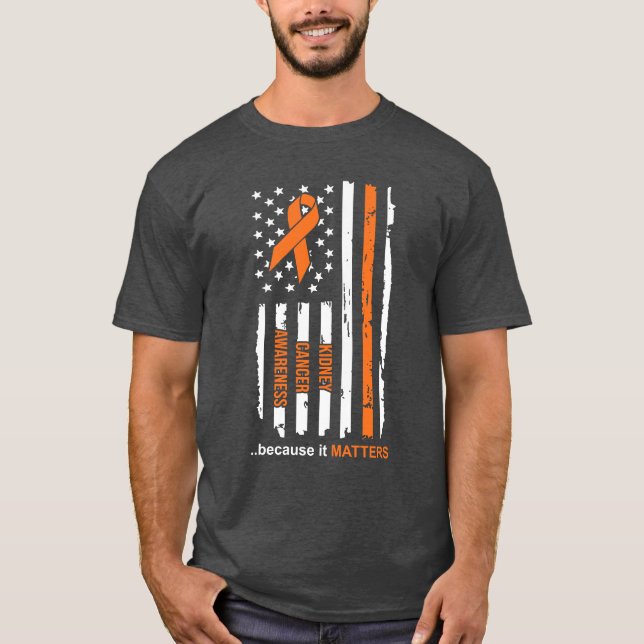 Nieren-Krebs-Bewusstsein, weil es von Bedeutung T-Shirt (Vorderseite)
