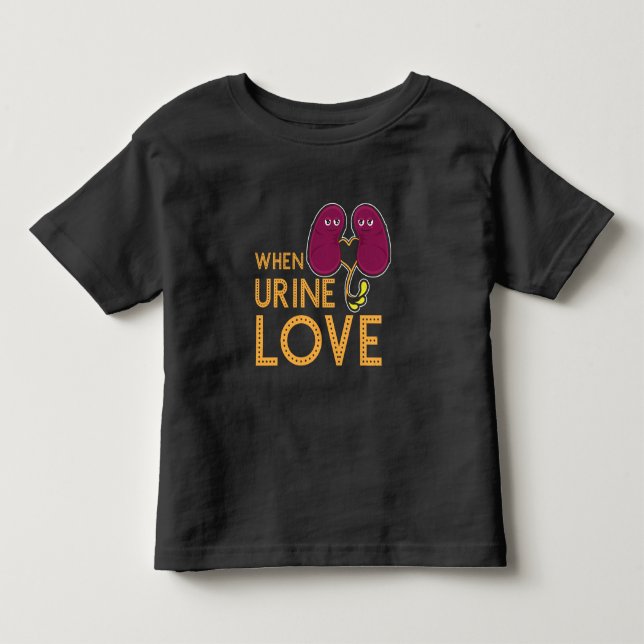 Nieren-Shirt wenn Urin-Liebe-Nieren-Spaß Kleinkind T-shirt (Vorderseite)