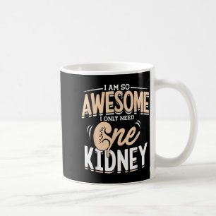 Nieren-Transplantations-Erholung Unterstützung Nie Kaffeetasse