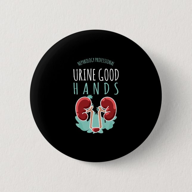 Nierenarzt Urologie Geschenk Gute Hände im Urin Button (Vorderseite)