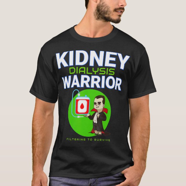 Nierendialysekrieger Hämodialysepatientenbehandlun T-Shirt (Vorderseite)