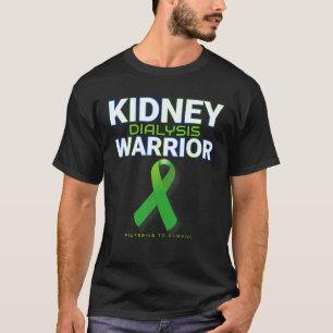 Nierendialysekrieger Hämodialysepatientenbehandlun T-Shirt