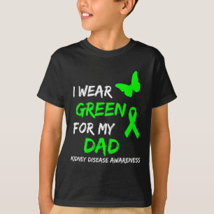 Nierenerkrankung Ich trage Grün für meinen Vater R T-Shirt