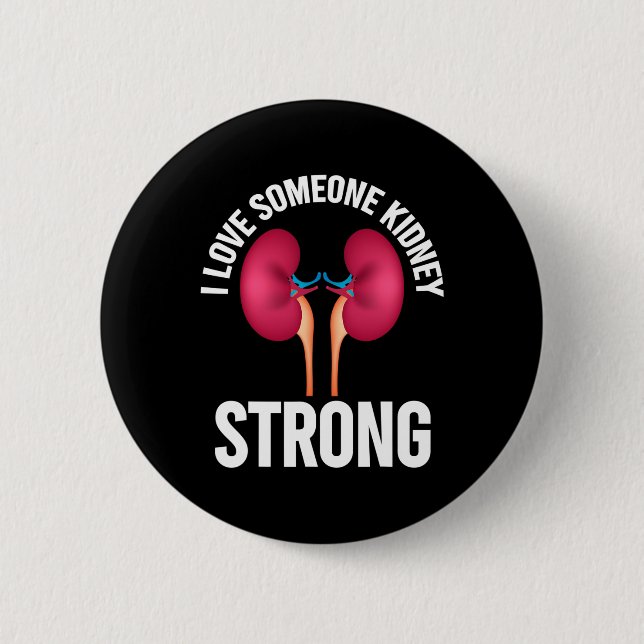 Nierenerkrankung Shirt Button (Vorderseite)