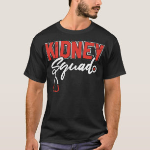 Nierenkolade Funny Nephrology Dialysis Beruf T-Shirt