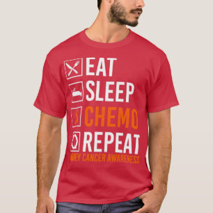 Nierenkrebs Bewusstsein essen Schlaf Chemo Wiederh T-Shirt