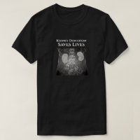 Nierenspende, Rette Leben, T - Shirt