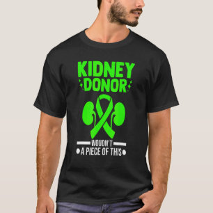 Nierenspender-Nierentransplantat-Kandidaten T-Shirt