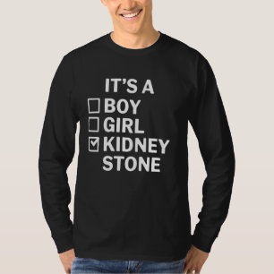 Nierenstein Es ist Kidney Stone Funny Get Well Ges T-Shirt