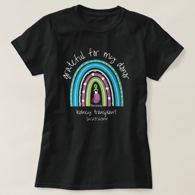 Nierentransplantation dankbar für meinen Spender R T-Shirt (Design vorne)