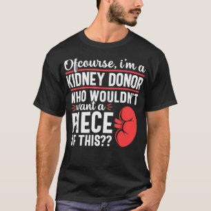 Nierentransplantation Geber-Bewusstsein T-Shirt