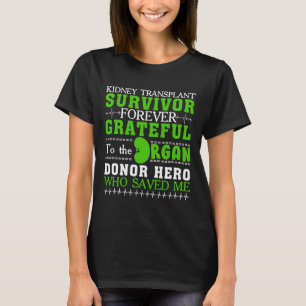 Nierentransplantation Organtransplantation Niere S T-Shirt