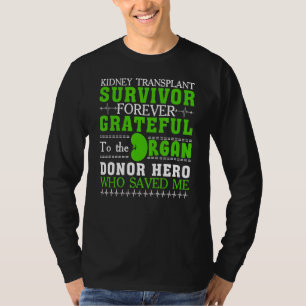 Nierentransplantation Organtransplantation Niere S T-Shirt
