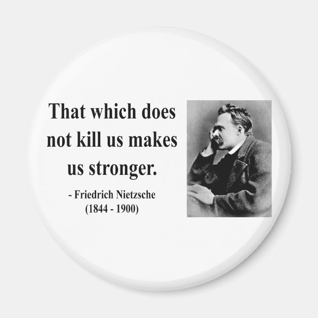 Nietzsche Quote 5b Magnet (Vorne)