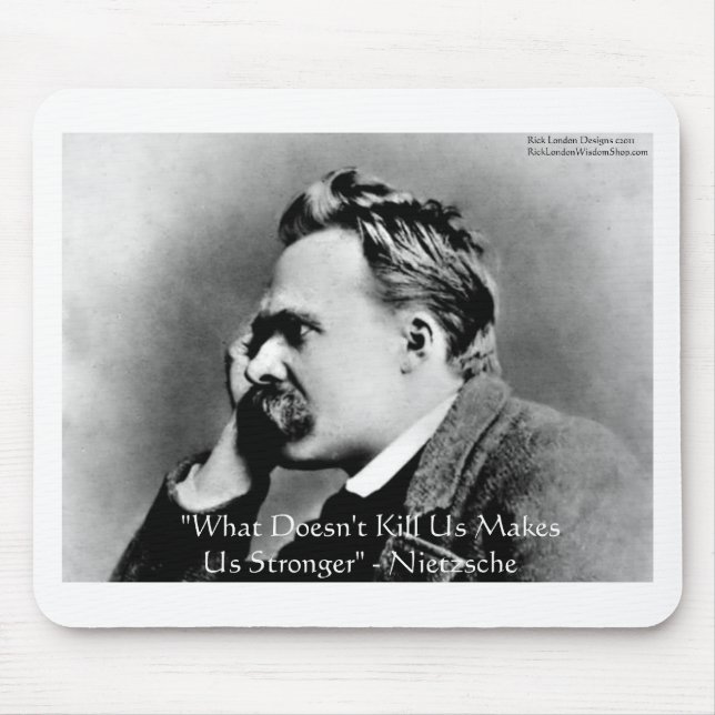 Nietzsche "Tötet nicht U" Zitat Geschenke & T-Shir Mousepad (Vorne)