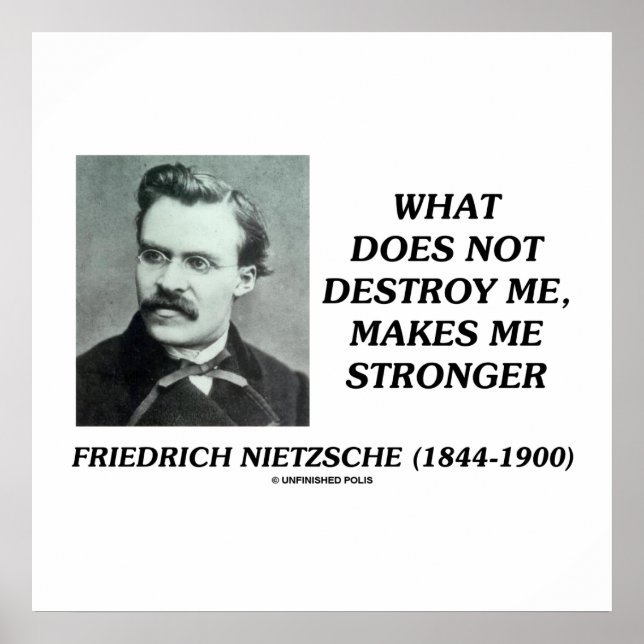 Nietzsche, was mich Zitat Poster nicht zerstört (Vorne)