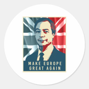 Nigel Farage - Europa wieder groß machen - - Runder Aufkleber
