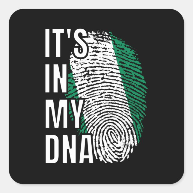 Nigeria Es befindet sich in meinem DNA-FlagThumbpr Quadratischer Aufkleber (Vorderseite)