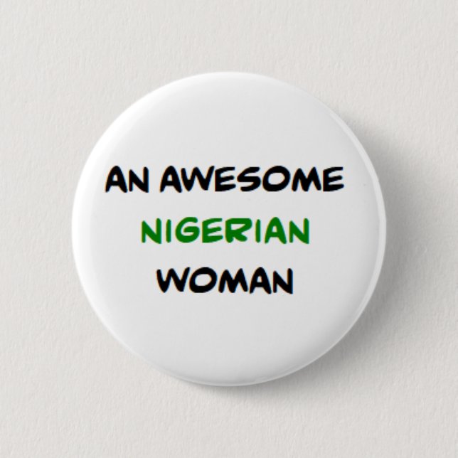 nigerianische Frau, großartig Button (Vorderseite)