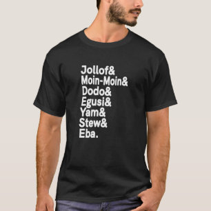Nigerias African Foods Jollof Rice Nigeria Naija T-Shirt