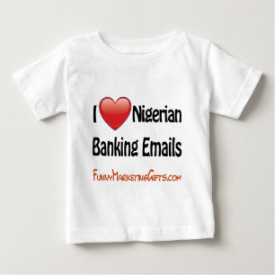 Nigerischer Bankwesen-E-Mail-Spaß Baby T-shirt