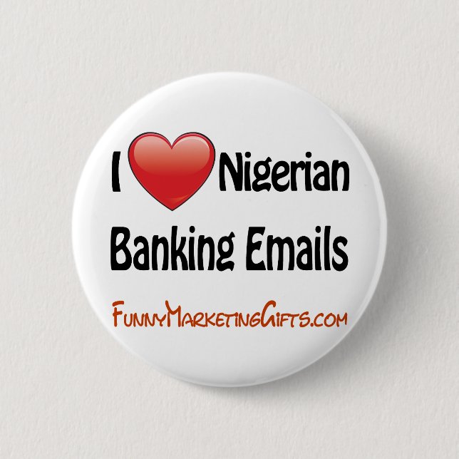Nigerischer Bankwesen-E-Mail-Spaß Button (Vorderseite)