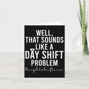 Night Shift Cna Funny Certified Nursing Istant Karte