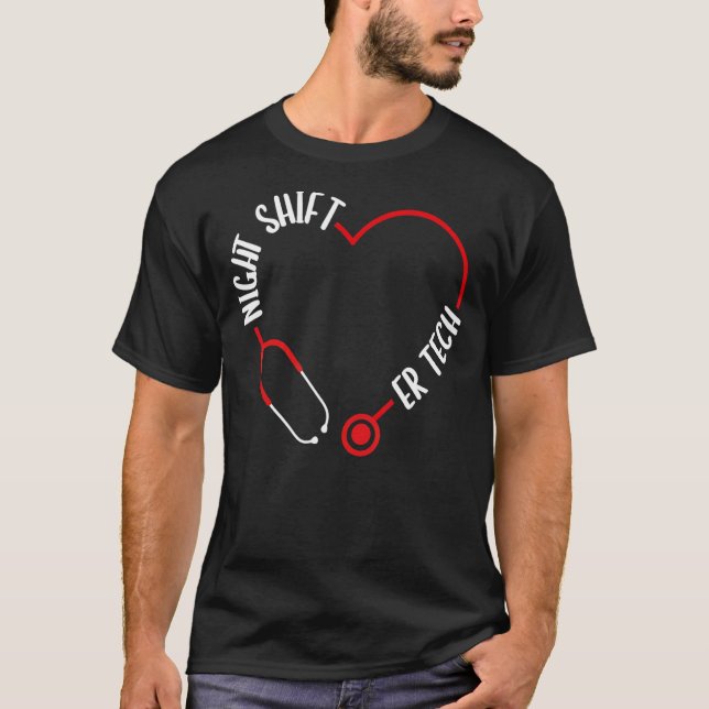Night Shift ER Tech Emergency Medical Nurse ER Nur T-Shirt (Vorderseite)