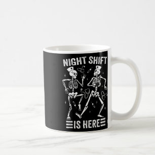 Night Shift ist hier Nurse Shirt Skeleton Nurses H Kaffeetasse