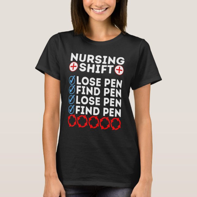 Night Shift Nurse Day Quote Nursing Week Shifting  T-Shirt (Vorderseite)