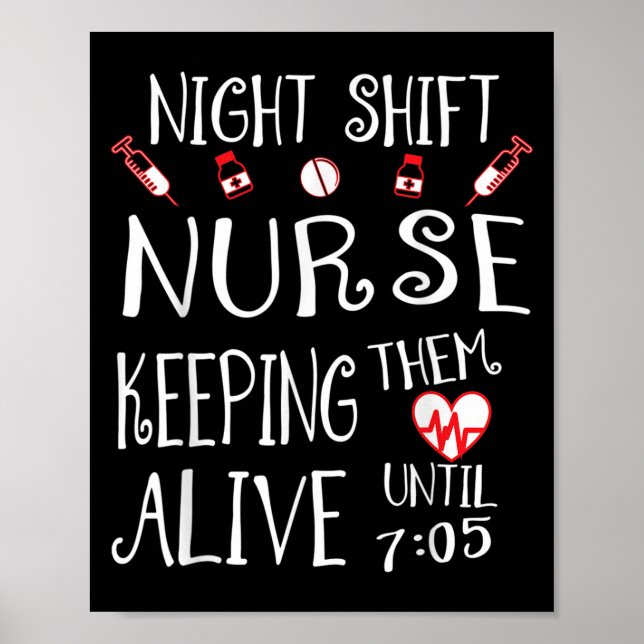 Night Shift Nurse Funny Nursing Hostal Funny Rn Qu Poster (Vorne)