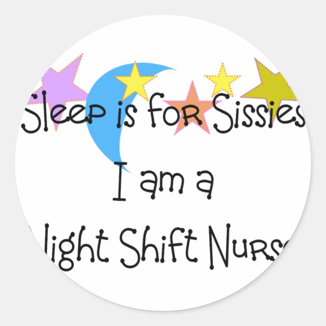 Night Shift Nurse Geschenke Runder Aufkleber (Vorderseite)