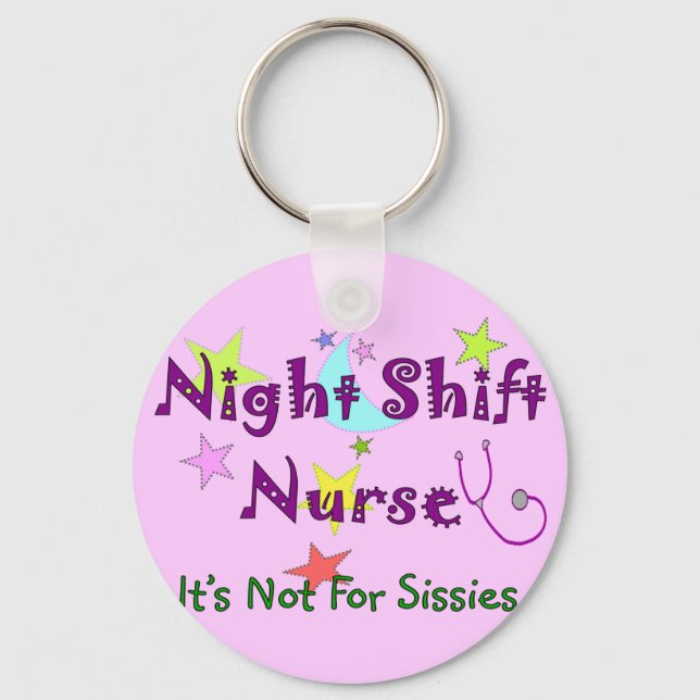 Night Shift Nurse NICHT FÜR SISSIS Schlüsselanhänger (Vorderseite)
