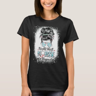 Night Shift Nurse Orthopädie Bun Stethoscope Nurse T-Shirt
