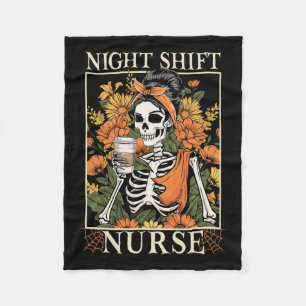 Night Shift Nurse Skeleton Halloween Rn Nurses Wom Fleecedecke