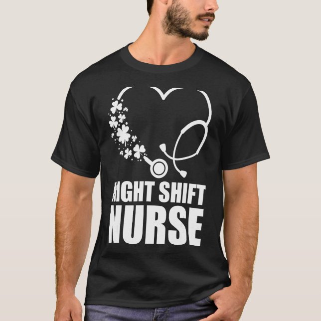 Night Shift Nurse St Patrick S Day Stethoscope Hea T-Shirt (Vorderseite)