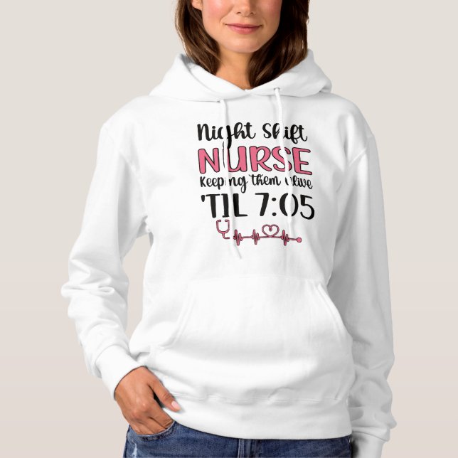 Night Shift Nurse Week Night Shift Nursing Funny F Hoodie (Vorderseite)